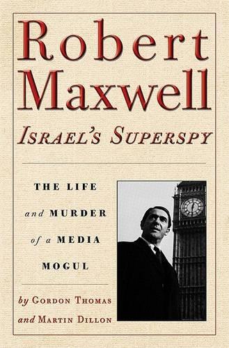 Robert Maxwell, Israel's Superspy