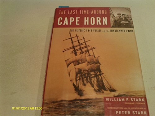 The Last Time Around Cape Horn