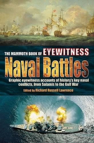 The Mammoth Book of Eyewitness Naval Battles