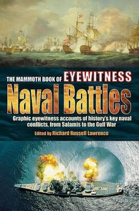 The Mammoth Book of Eyewitness Naval Battles 
