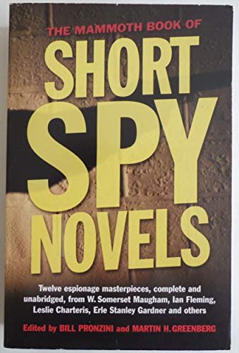 The Mammoth Book of Short Spy Novels