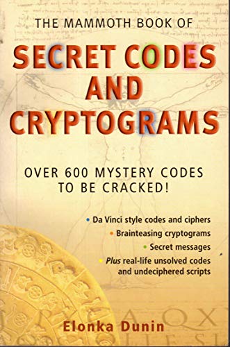 The Mammoth Book of Secret Codes and Cryptograms