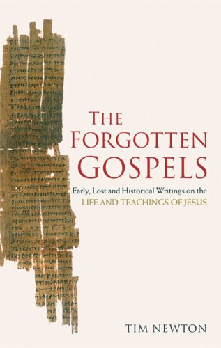 The Forgotten Gospels