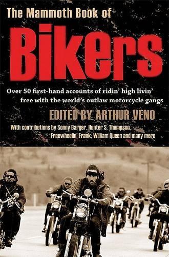The Mammoth Book of Bikers