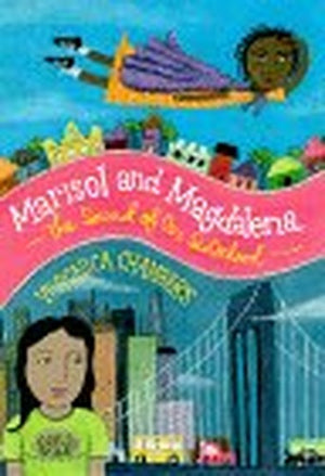 Marisol and Magdalena