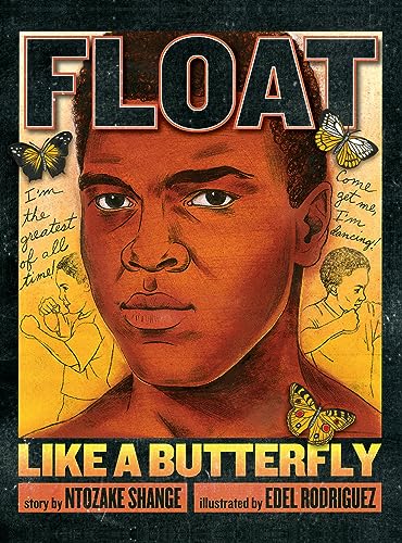 Float Like A Butterfly