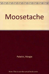 Moosetache 