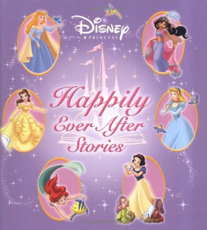 Disney Princess Happily Ever After Stories