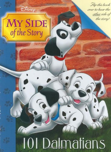 My Side of the Story 101 Dalmatians/Cruella de Vil