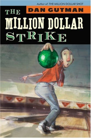 The Million Dollar Strike