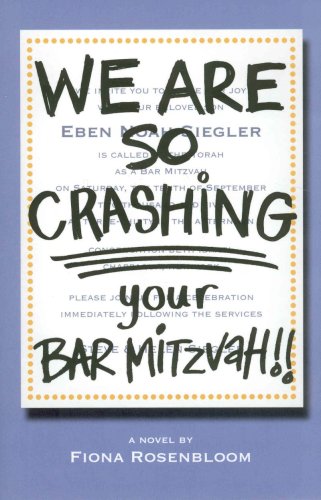 We Are So Crashing Your Bar Mitzvah!