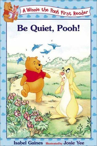 Be Quiet, Pooh