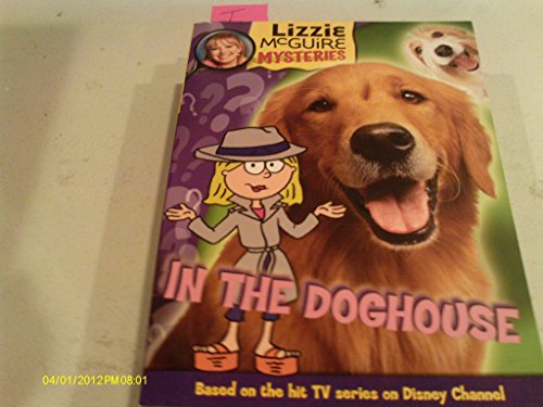 Lizzie McGuire Mysteries: In the Doghouse - Book #5