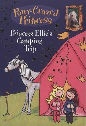 Princess Ellie's Camping Trip