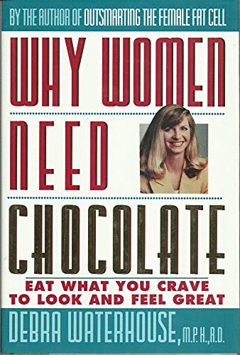 Why Women Need Chocolate