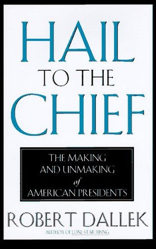 Hail to the Chief