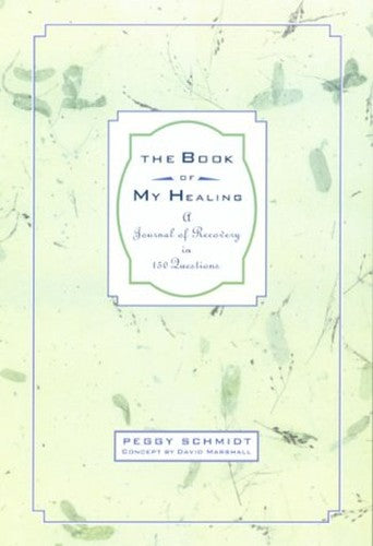 The Book of My Healing