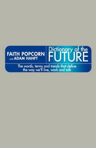 The Dictionary Of The Future