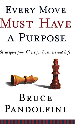 Every Move Must Have a Purpose