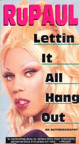 Lettin it All Hang out: an Autobiography