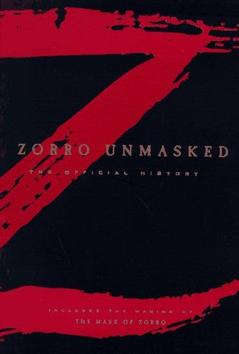 Zorro Unmasked: the Official History