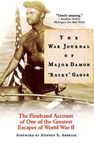 The The War Journal of Major Damon "Rocky" Gause
