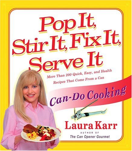 Pop It, Stir It, Fix It, Serve It