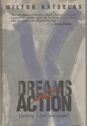 Dreams into Action