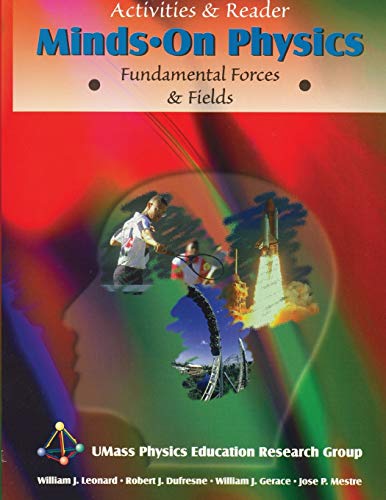 Minds on Physics: Fundamental Forces and Fields, Activities and Reader