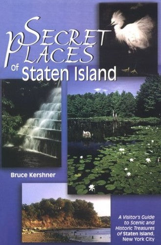Secrets Places of Staten Island