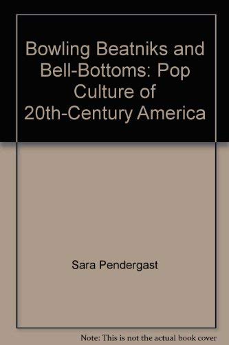 Bowling, Beatniks, and Bell-Bottoms