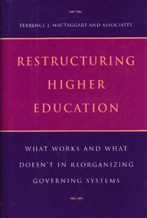 Restructuring Higher Education