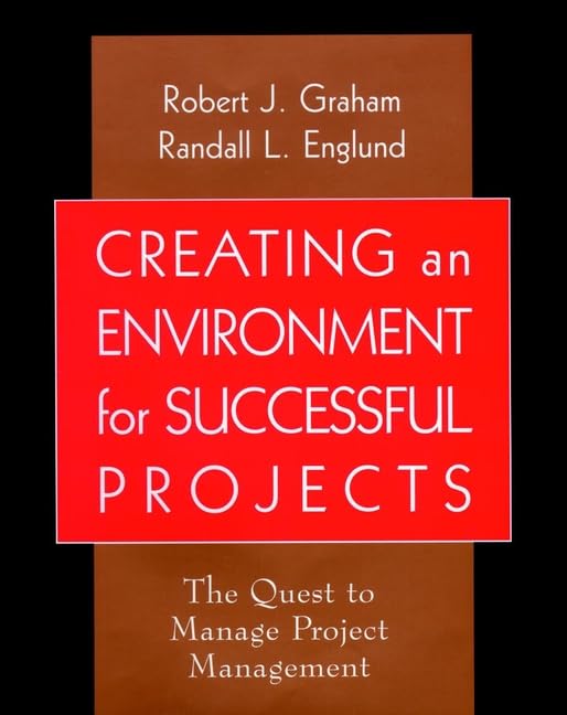 Creating an Environment for Successful Projects