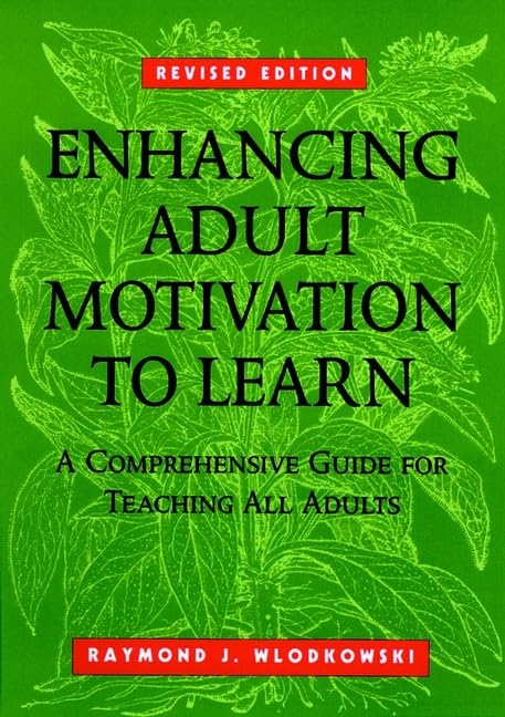 Enhancing Adult Motivation to Learn