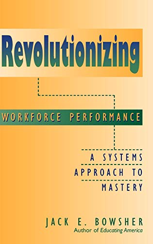 Revolutionizing Workforce Performance