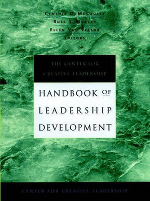The Handbook of Leadership Development