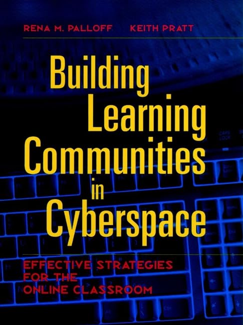 Building Learning Communities in Cyberspace