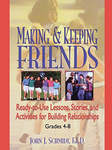 Making & Keeping Friends