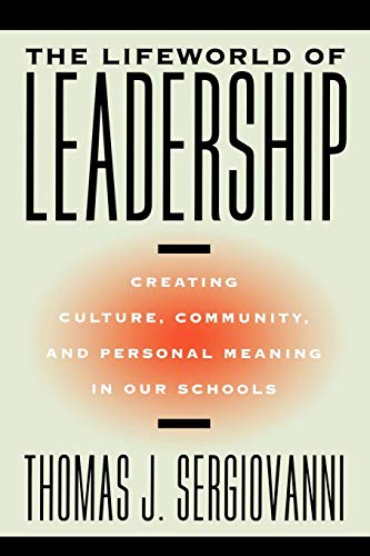 The Lifeworld of Leadership