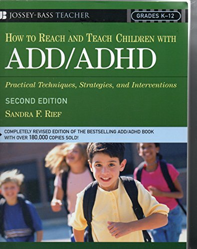 How to Reach and Teach Children with ADD/ADHD