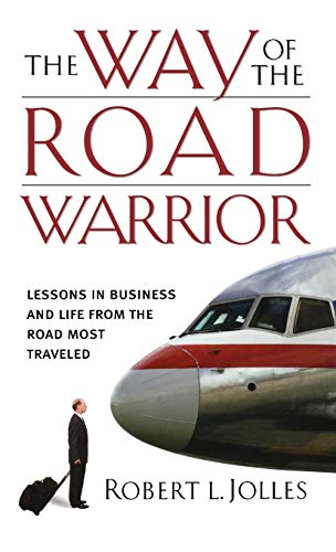 The Way of the Road Warrior