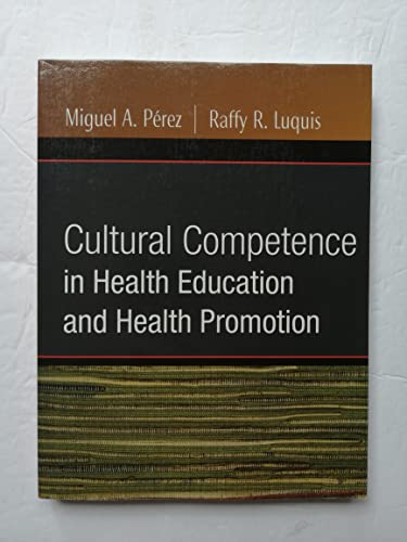 Cultural Competence in Health Education and Health Promotion