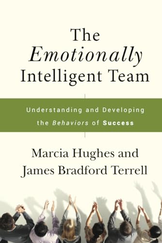 The Emotionally Intelligent Team