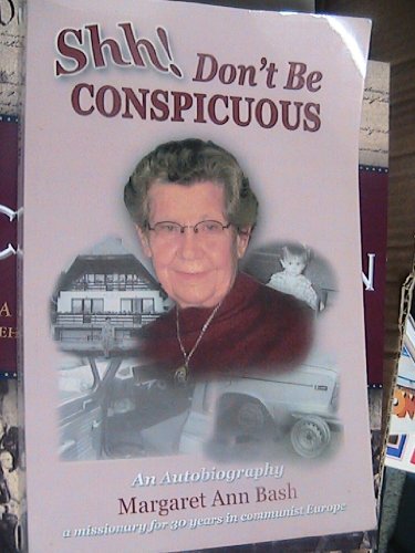 SHH! DON'T BE CONSPICUOUS (AN AUTOBIOGRAPHY)