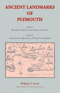 Ancient Landmarks of Plymouth 