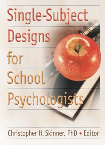 Single-Subject Designs for School Psychologists