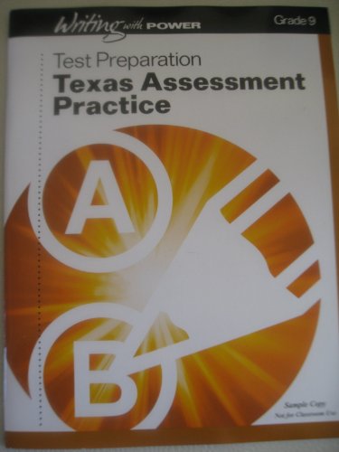 Writing with Power Test Preparation Texas Assessment Practice Grade 9 (Grade 9)