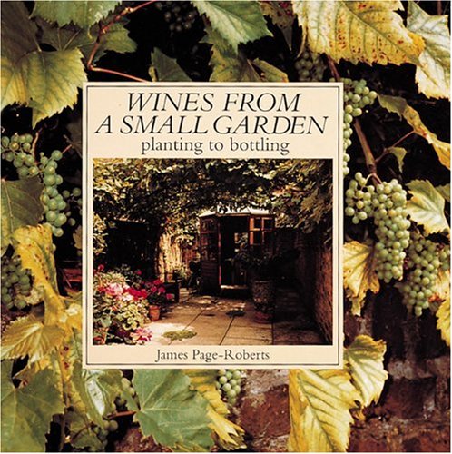 Vines and Wines in a Small Garden
