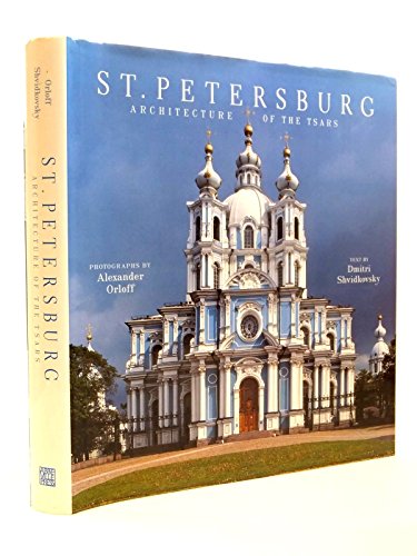 St Petersburg: Architecture of the Tsars