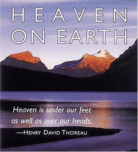 Heaven on Earth